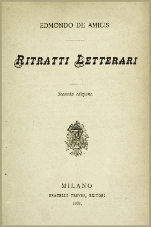 [Gutenberg 60069] • Ritratti letterari